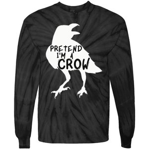 PRETEND I'M A CROW Funny Lazy Halloween Costume CROW Tie-Dye Long Sleeve Shirt