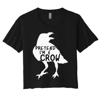 PRETEND I'M A CROW Funny Lazy Halloween Costume CROW Crop Top