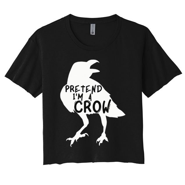 PRETEND I'M A CROW Funny Lazy Halloween Costume CROW Crop Top