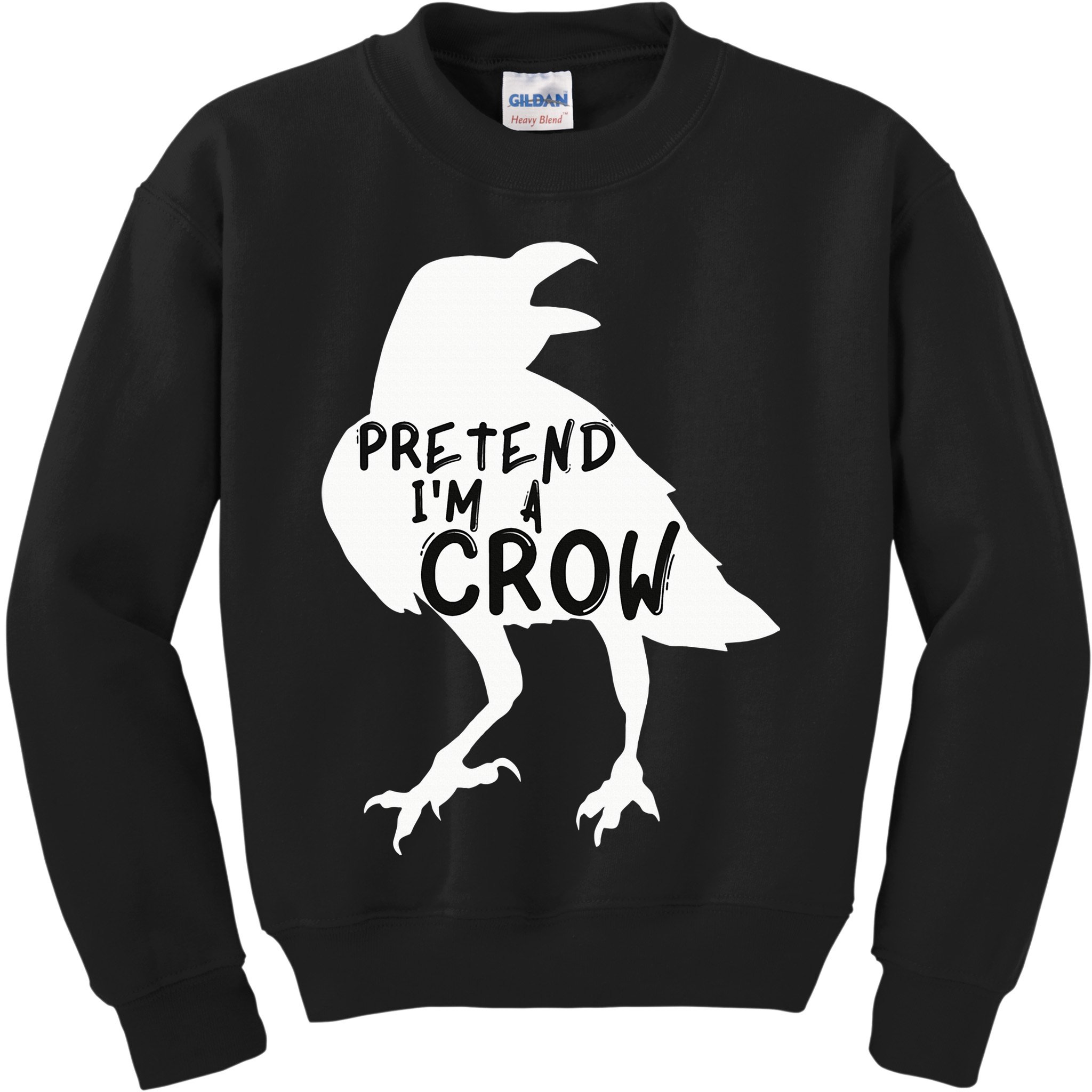 PRETEND I'M A CROW Funny Lazy Halloween Costume CROW Kids Sweatshirt
