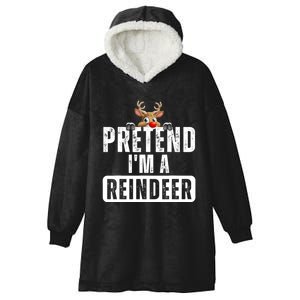 Pretend Im A Reindeer Easy Christmas Costume Hooded Wearable Blanket