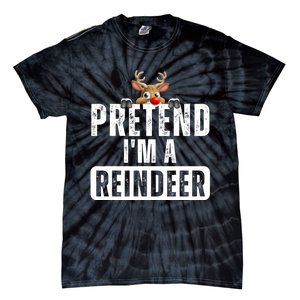 Pretend Im A Reindeer Easy Christmas Costume Tie-Dye T-Shirt