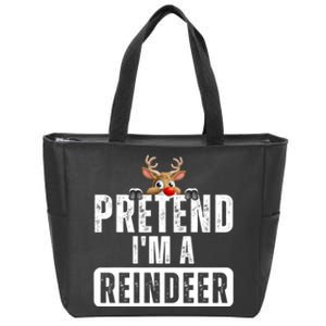 Pretend Im A Reindeer Easy Christmas Costume Zip Tote Bag