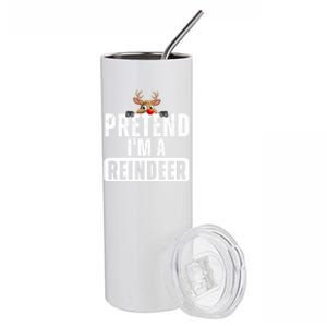 Pretend Im A Reindeer Easy Christmas Costume Stainless Steel Tumbler