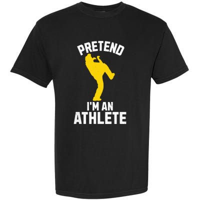 Pretend IM An Athlete Breakdancer Halloween Lazy Costume Garment-Dyed Heavyweight T-Shirt