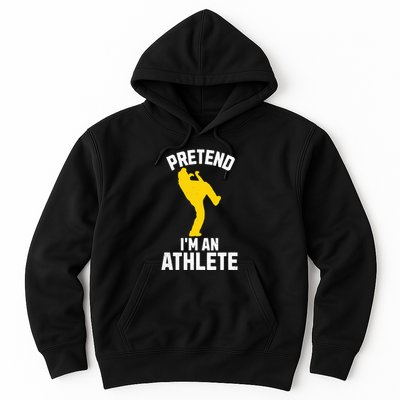 Pretend IM An Athlete Breakdancer Halloween Lazy Costume Hoodie
