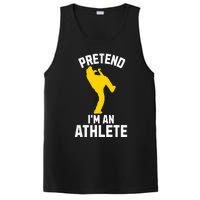 Pretend IM An Athlete Breakdancer Halloween Lazy Costume PosiCharge Competitor Tank