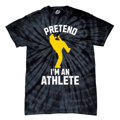 Pretend IM An Athlete Breakdancer Halloween Lazy Costume Tie-Dye T-Shirt