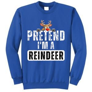 pretend im a reindeer Easy Christmas Costume  Sweatshirt