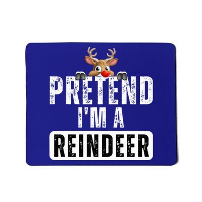 pretend im a reindeer Easy Christmas Costume  Mousepad