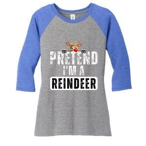 pretend im a reindeer Easy Christmas Costume  Women's Tri-Blend 3/4-Sleeve Raglan Shirt