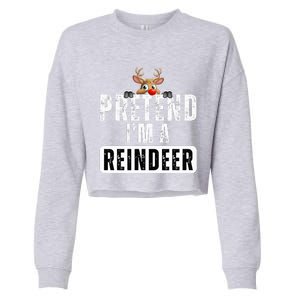 pretend im a reindeer Easy Christmas Costume  Cropped Pullover Crew