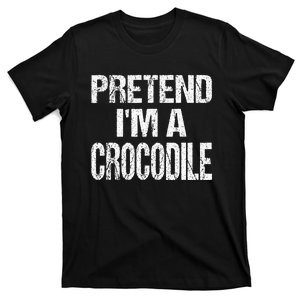 Pretend IM A Crocodile Easy Halloween Costume T-Shirt