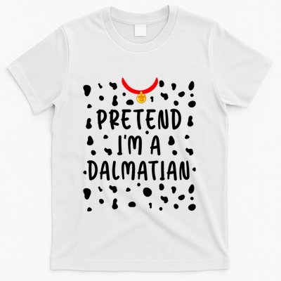 Pretend Im A Dalmatian Funny Lazy Halloween Costume T-Shirt