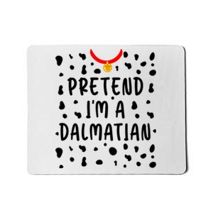 Pretend Im A Dalmatian Funny Lazy Halloween Costume Mousepad