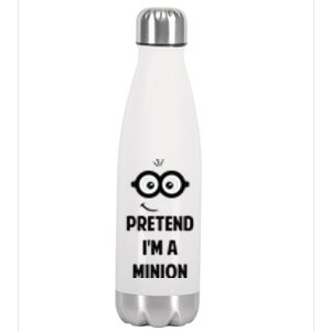 Pretend IM A Minion Costume Party Funny Halloween Minion Stainless Steel Insulated Water Bottle