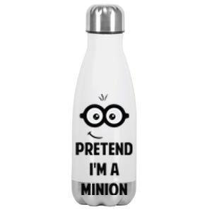 Pretend IM A Minion Costume Party Funny Halloween Minion Stainless Steel Insulated Water Bottle