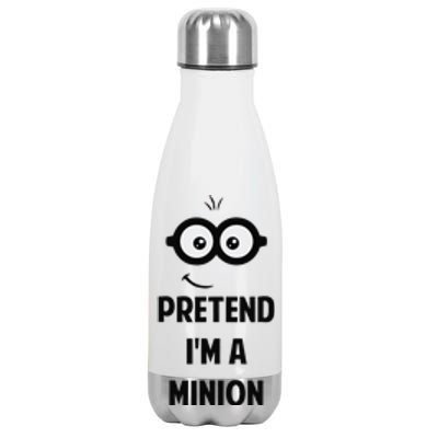 Pretend IM A Minion Costume Party Funny Halloween Minion Stainless Steel Insulated Water Bottle