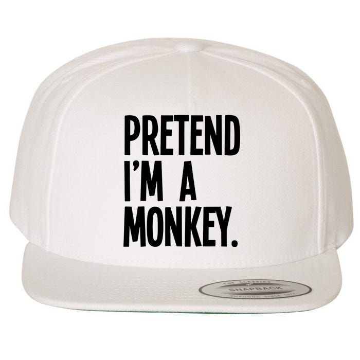 Pretend IM A Monkey Funny Halloween Party Costume Wool Snapback Cap