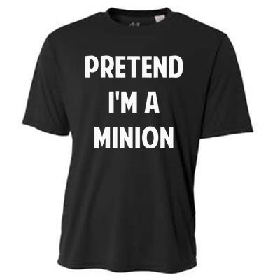 Pretend IM A Minion Costume Party Funny Halloween Minion Cooling Performance Crew T-Shirt