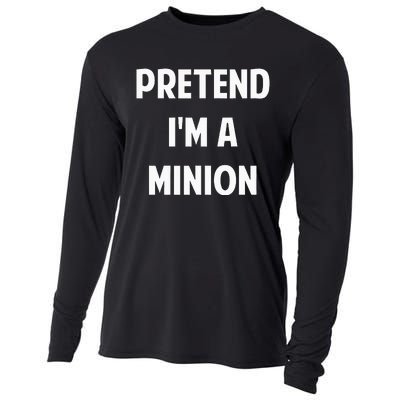 Pretend IM A Minion Costume Party Funny Halloween Minion Cooling Performance Long Sleeve Crew