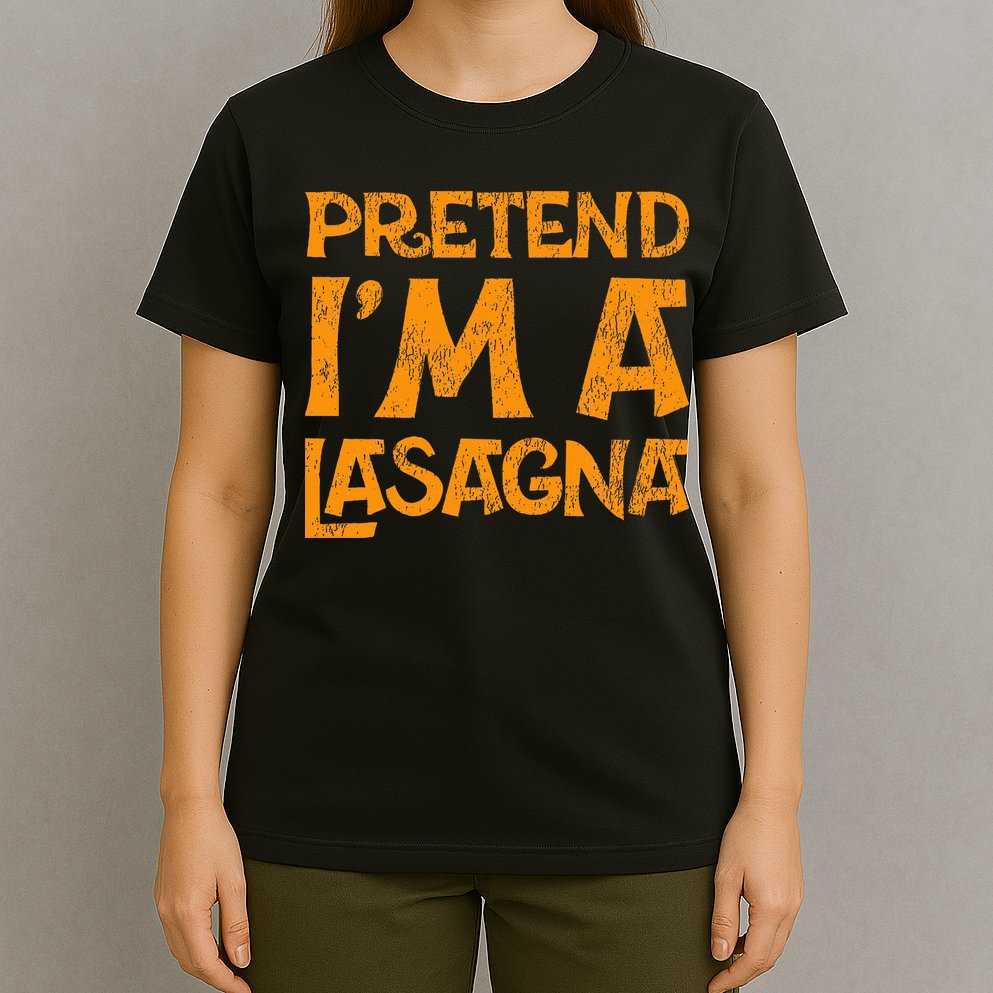 Pretend Im A Im Lasagna Pasta Halloween Costume T-Shirt