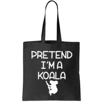 Pretend I'm A Kola Bag