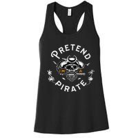 Pretend Im A Pirate Costume Halloween Costume Women's Racerback Tank