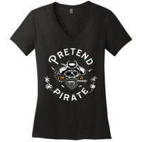 Pretend Im A Pirate Costume Halloween Costume Women's V-Neck T-Shirt