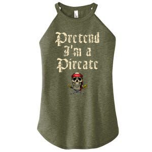 Pretend IM A Pirate Costume Party Women’s Perfect Tri Rocker Tank