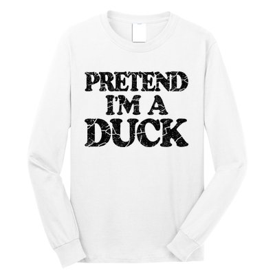 Pretend IM A Duck Diy Easy Halloween Costume Long Sleeve Shirt