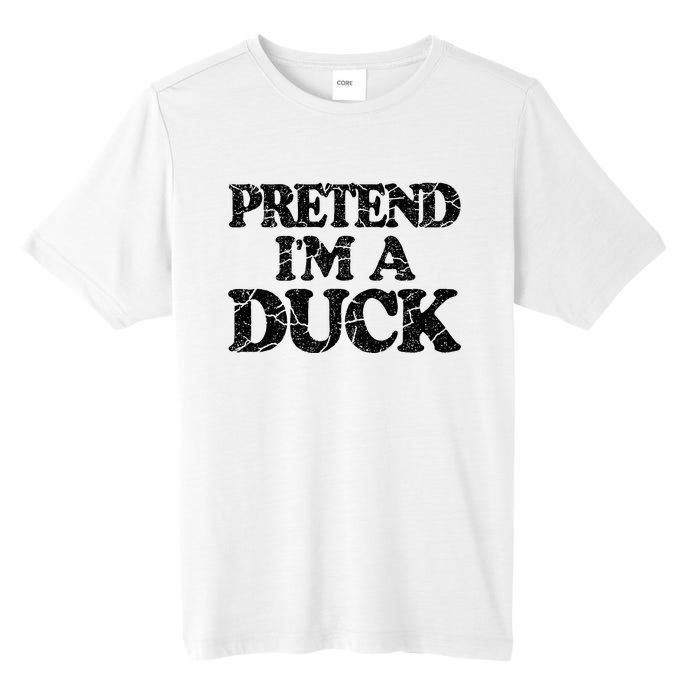 Pretend IM A Duck Diy Easy Halloween Costume Tall Fusion ChromaSoft Performance T-Shirt