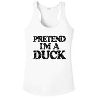 Pretend IM A Duck Diy Easy Halloween Costume Ladies PosiCharge Competitor Racerback Tank