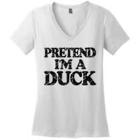 Pretend IM A Duck Diy Easy Halloween Costume Women's V-Neck T-Shirt