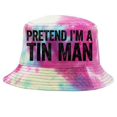 Pretend IM A Tin Man Adult Tie-Dyed Bucket Hat