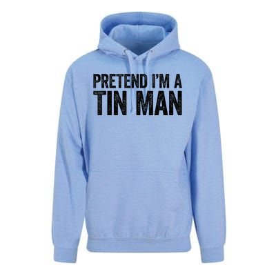 Pretend IM A Tin Man Adult Unisex Surf Hoodie