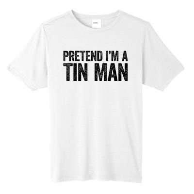 Pretend IM A Tin Man Adult Tall Fusion ChromaSoft Performance T-Shirt