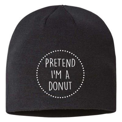 Pretend Im A Donut Halloween Costume Sustainable Beanie