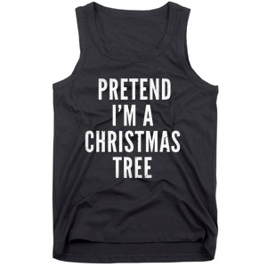 Pretend Im A Christmas Tree Adult Christmas Costume Tank Top