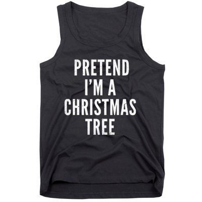 Pretend Im A Christmas Tree Adult Christmas Costume Tank Top