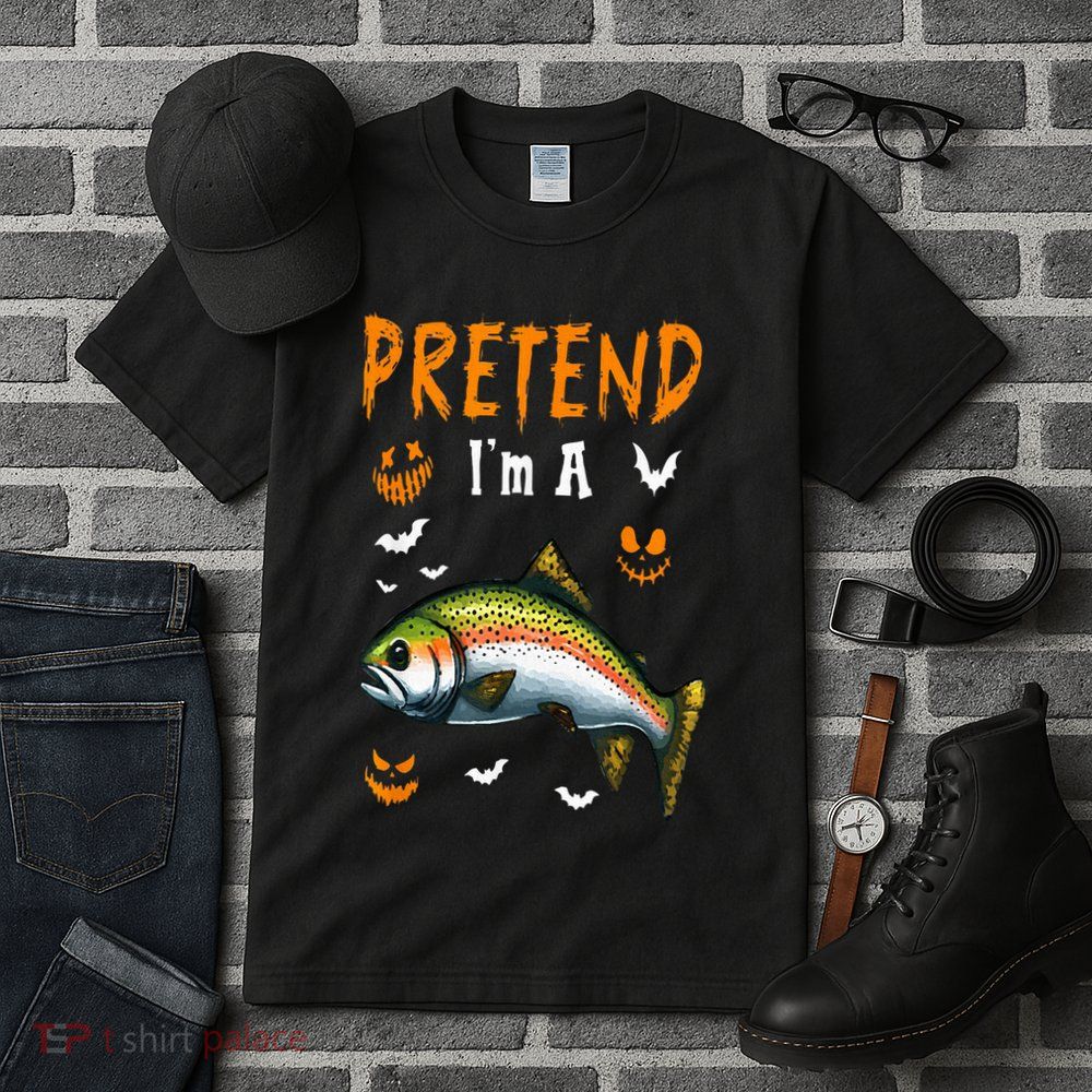 Pretend IM A Trout Fish Halloween Costume Fishing Lover Tall T-Shirt