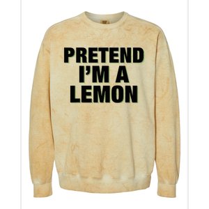 Pretend IM A Lemon Adult Costume Halloween Colorblast Crewneck Sweatshirt