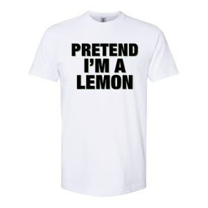 Pretend IM A Lemon Adult Costume Halloween Softstyle CVC T-Shirt