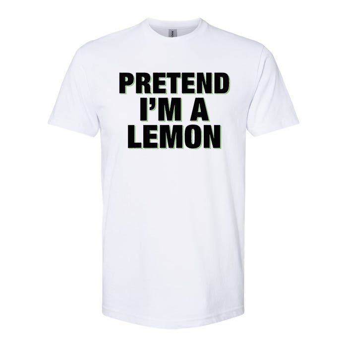 Pretend IM A Lemon Adult Costume Halloween Softstyle CVC T-Shirt