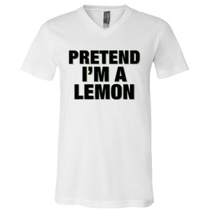 Pretend IM A Lemon Adult Costume Halloween V-Neck T-Shirt