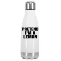 Pretend IM A Lemon Adult Costume Halloween Stainless Steel Insulated Water Bottle