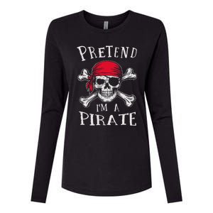 Pretend IM A Pirate Funny Lazy Halloween Matching Costume Gift Womens Cotton Relaxed Long Sleeve T-Shirt