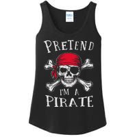 Pretend IM A Pirate Funny Lazy Halloween Matching Costume Gift Ladies Essential Tank