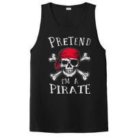 Pretend IM A Pirate Funny Lazy Halloween Matching Costume Gift PosiCharge Competitor Tank