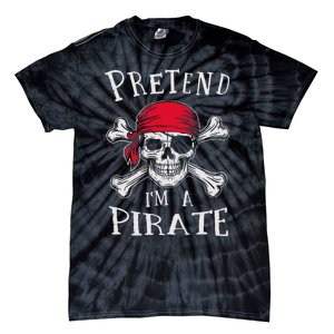 Pretend IM A Pirate Funny Lazy Halloween Matching Costume Gift Tie-Dye T-Shirt